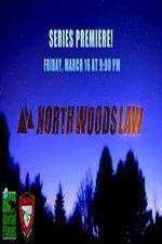 Watch North Woods Law Tvmuse