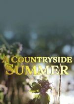 Watch A Countryside Summer Tvmuse
