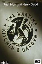 Watch The Wartime Kitchen and Garden Tvmuse