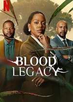 Watch Blood Legacy Tvmuse