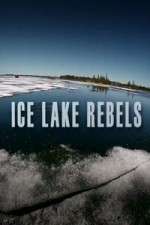 Watch Ice Lake Rebels Tvmuse