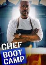 Watch Chef Boot Camp Tvmuse