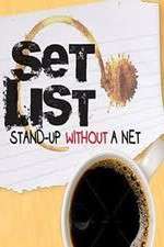 Watch Set List: Stand Up Without a Net Tvmuse