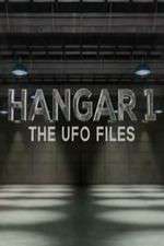 Watch Hangar 1 The UFO Files Tvmuse