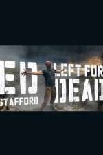 Watch Ed Stafford: Left for Dead Tvmuse