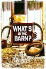 Watch Whats in the Barn Tvmuse