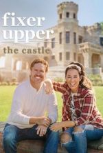 Watch Fixer Upper: The Castle Tvmuse