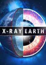 Watch X-Ray Earth Tvmuse