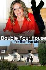 Watch Double Your House for Half the Money Tvmuse