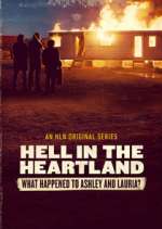 Watch Hell in the Heartland: What Happened to Ashley and Lauria Tvmuse