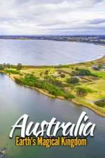 Watch Australia: Earth\'s Magical Kingdom Tvmuse