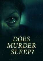 Watch Does Murder Sleep? Tvmuse