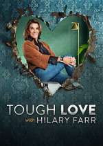 Watch Tough Love with Hilary Farr Tvmuse