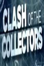 Watch Clash of the Collectors Tvmuse