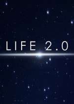 Watch Life 2.0 Tvmuse