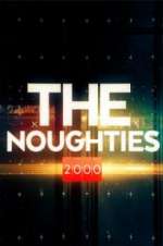 Watch The Noughties Tvmuse