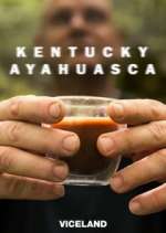 Watch Kentucky Ayahuasca Tvmuse