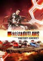 Watch Street Outlaws: Fastest in America Tvmuse