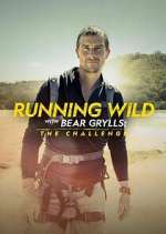 Watch Running Wild with Bear Grylls: The Challenge Tvmuse