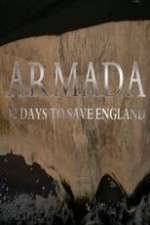 Watch Armada 12 Days To Save England Tvmuse