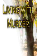 Watch Living with Murder Tvmuse