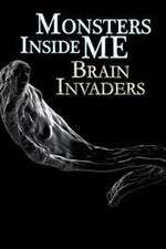 Watch Monsters Inside Me: Brain Invaders Tvmuse