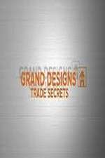 Watch Grand Designs Trade Secrets Tvmuse