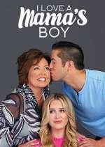 Watch I Love a Mama's Boy Tvmuse