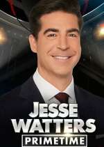 Watch Jesse Watters Primetime Tvmuse
