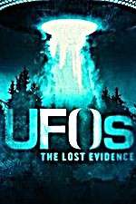Watch UFOs: The Lost Evidence Tvmuse