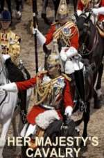 Watch Her Majesty\'s Cavalry Tvmuse