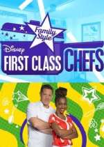 Watch First Class Chefs: Family Style Tvmuse