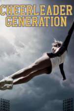 Watch Cheerleader Generation Tvmuse
