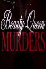 Watch Beauty Queen Murders Tvmuse