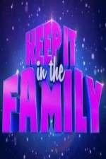 Watch Keep It in the Family Tvmuse