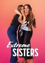 Watch Extreme Sisters Tvmuse