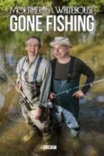Watch Mortimer & Whitehouse: Gone Fishing Tvmuse