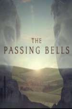 Watch The Passing Bells  Tvmuse