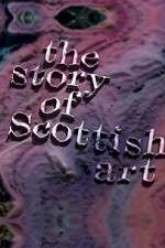 Watch The Story of Scottish Art Tvmuse