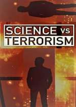 Watch Science vs. Terrorism Tvmuse