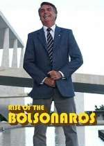 Watch The Boys from Brazil: Rise of the Bolsonaros Tvmuse