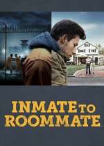 Watch Inmate to Roommate Tvmuse