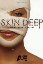 Watch Skin Deep: The Business of Beauty Tvmuse