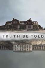 Watch Truth Be Told Tvmuse