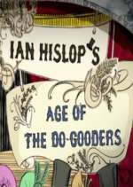 Watch Ian Hislop's Age of the Do-Gooders Tvmuse