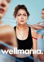 Watch Wellmania Tvmuse