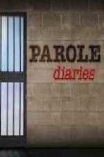 Watch Parole Diaries Tvmuse
