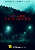 Watch Up and Vanished Tvmuse