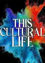 Watch This Cultural Life Tvmuse