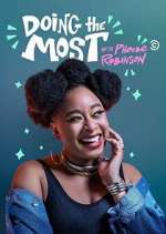 Watch Doing the Most with Phoebe Robinson Tvmuse